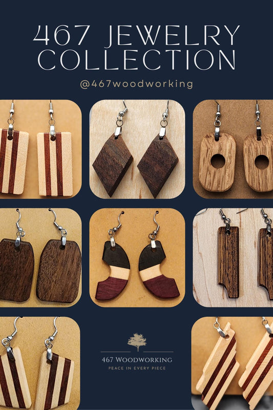 Grid of handcrafted wooden earrings from the 467 Jewelry Collection by @467woodworking. Includes geometric and organic designs in mixed wood tones. Branding text and logo with tagline “Peace in every piece.”